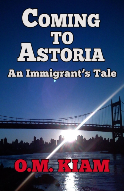 Coming to Astoria: An Immigrant's Tale
