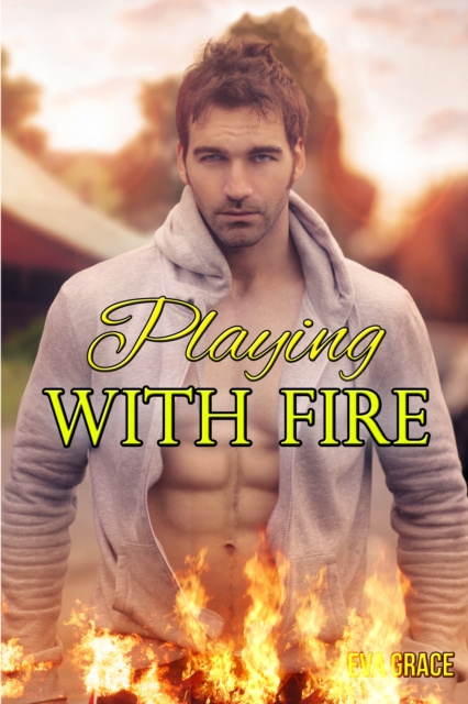 Playing With Fire (BBW Erotica - Curvy Girls and Firefighter Alpha Males)
