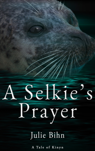 Selkie's Prayer: A Novella