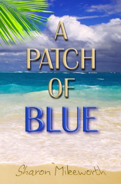Patch Of Blue