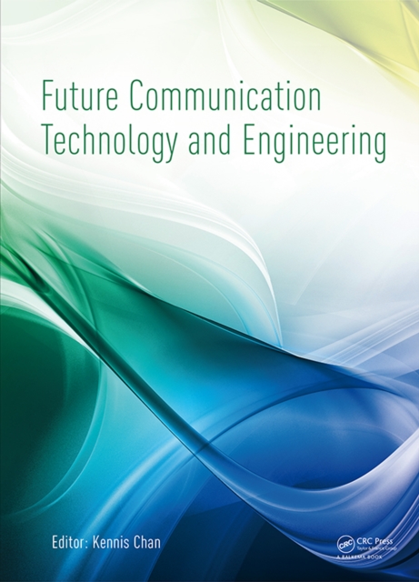 Future Communication Technology and Engineering