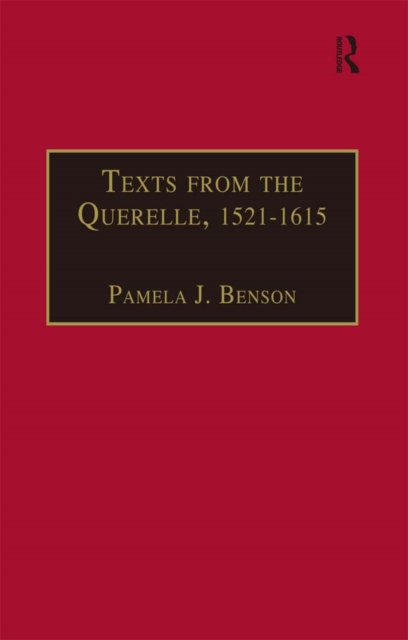 Texts from the Querelle, 1521-1615