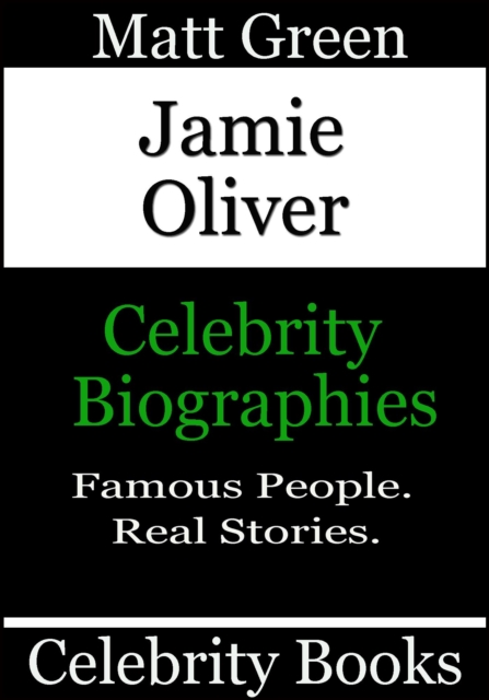 Jamie Oliver - Celebrity Biographies