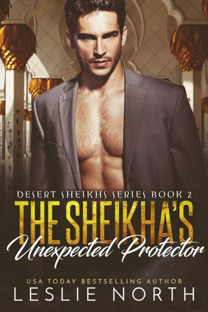 Sheikha's Unexpected Protector