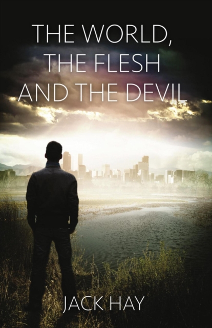 World, the Flesh, and the Devil