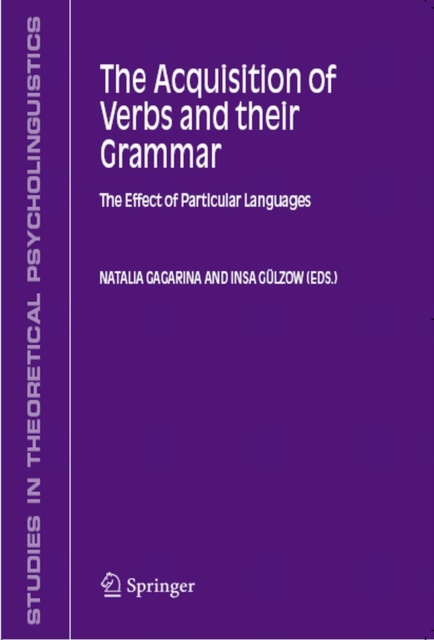 Acquisition of Verbs and their Grammar: