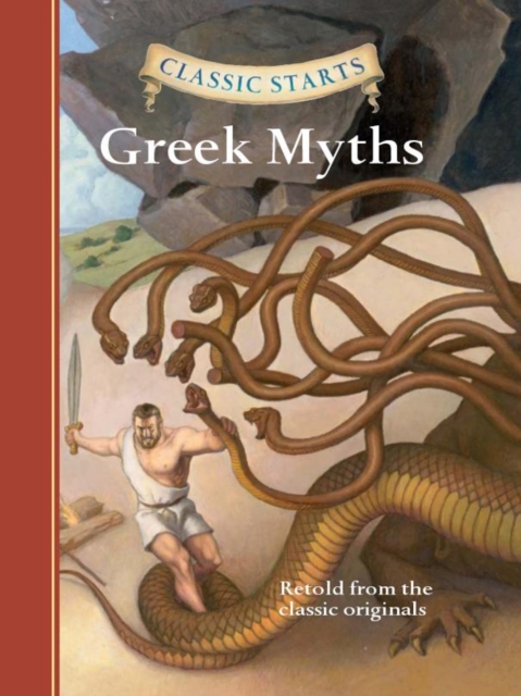 Classic Starts(R): Greek Myths