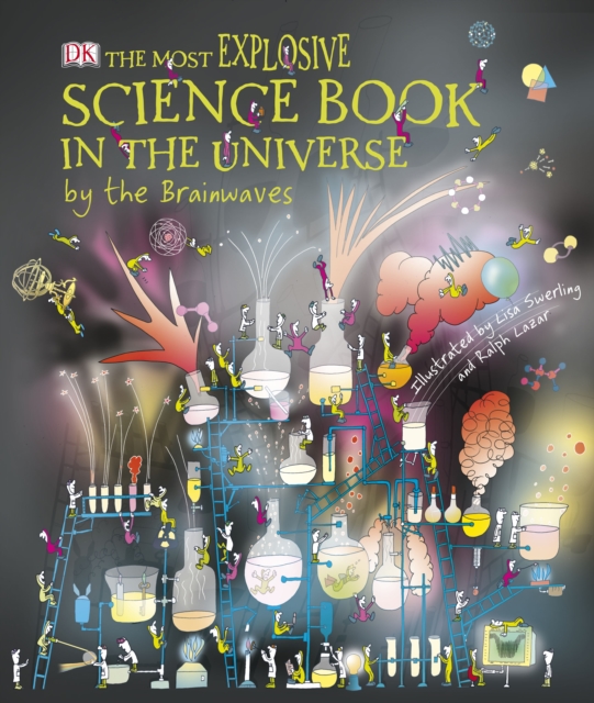 Most Explosive Science Book in the Universe... By the Brainwaves