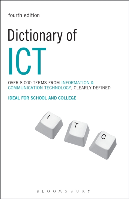 Dictionary of ICT : Information and Communication Technology
