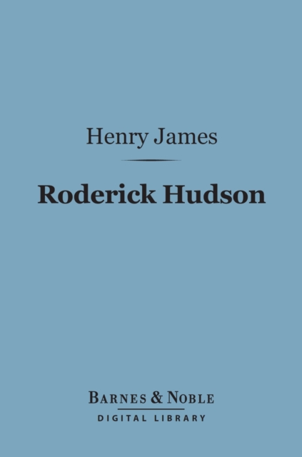 Roderick Hudson (Barnes & Noble Digital Library)