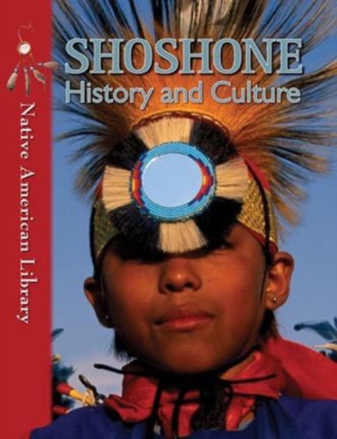 Shoshone History and Culture