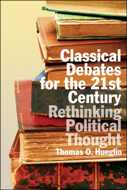 Classical Debates for the 21st Century