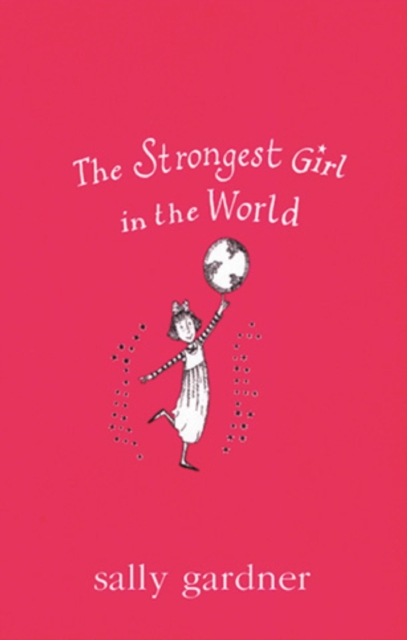 Magical Children: The Strongest Girl In The World