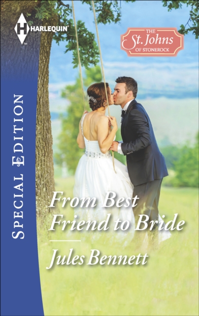 From Best Friend to Bride