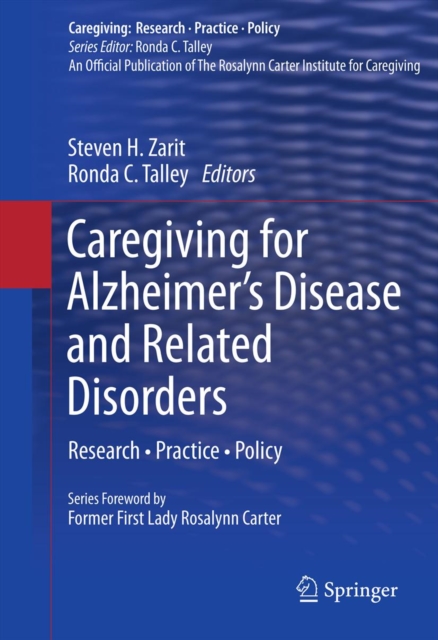 Caregiving for Alzheimer's Disease and Related Disorders