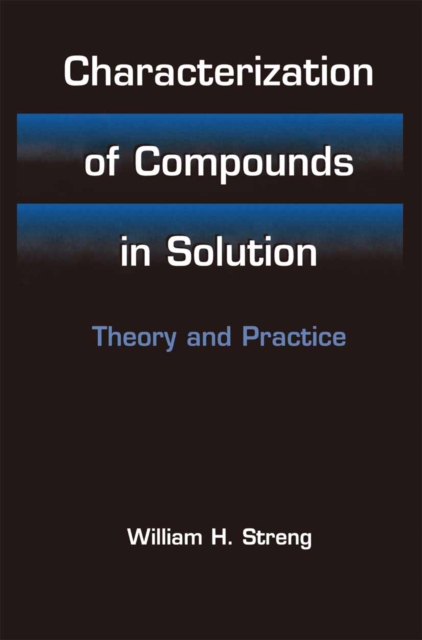 Characterization of Compounds in Solution