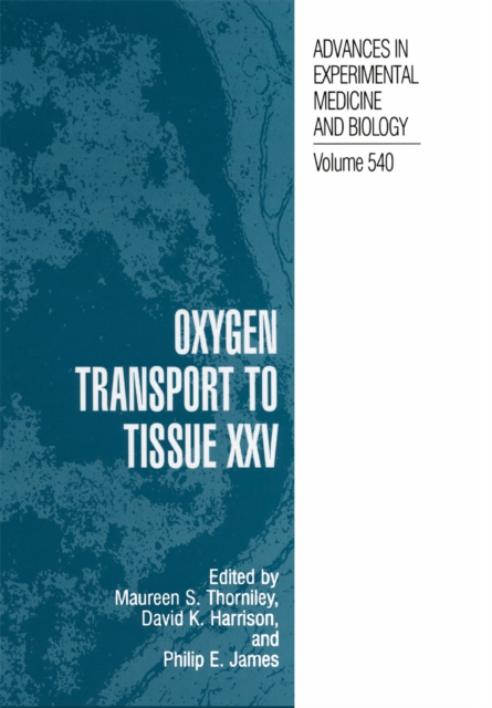 Oxygen Transport to Tissue XXV