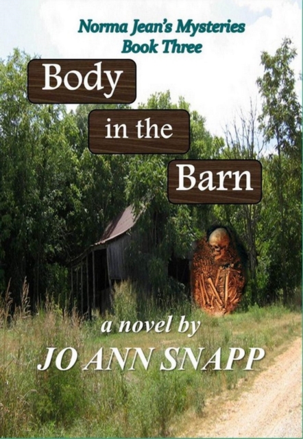 Body in the Barn  Norma Jean's Mysteries Book Three