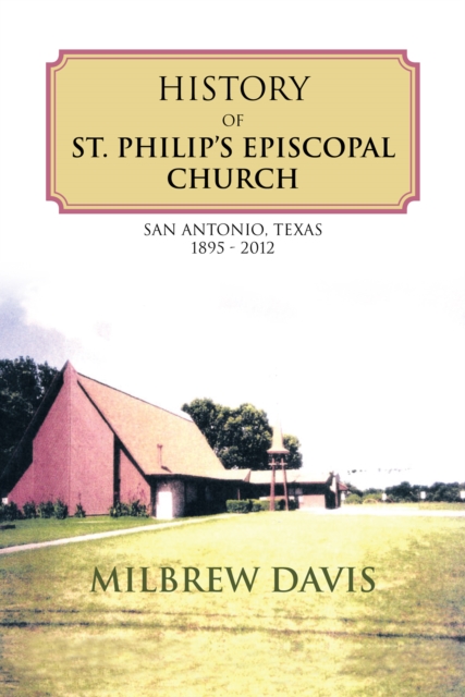 History of St. Philip'S Episcopal Church