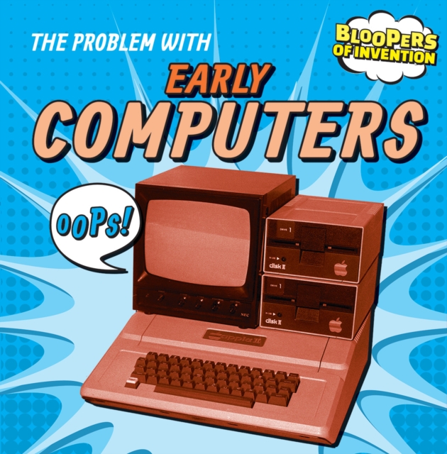 Problem with Early Computers