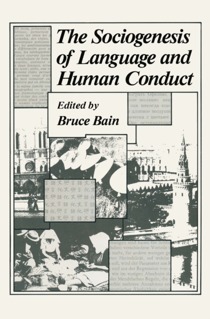 Sociogenesis of Language and Human Conduct