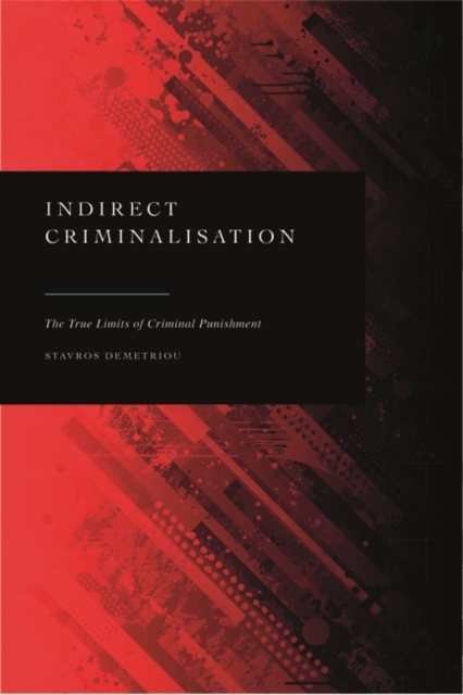 Indirect Criminalisation