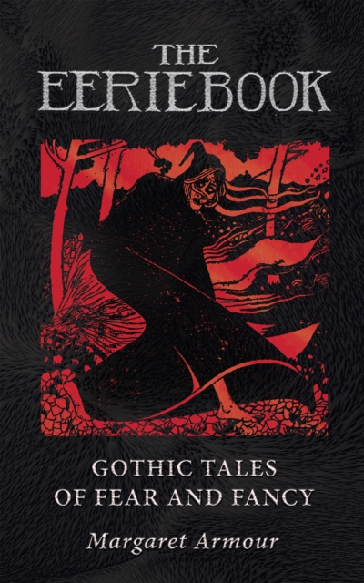 Eerie Book: Gothic Tales of Fear and Fancy
