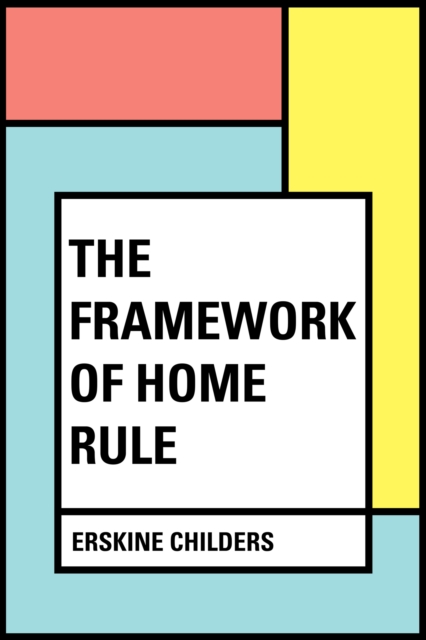 Framework of Home Rule