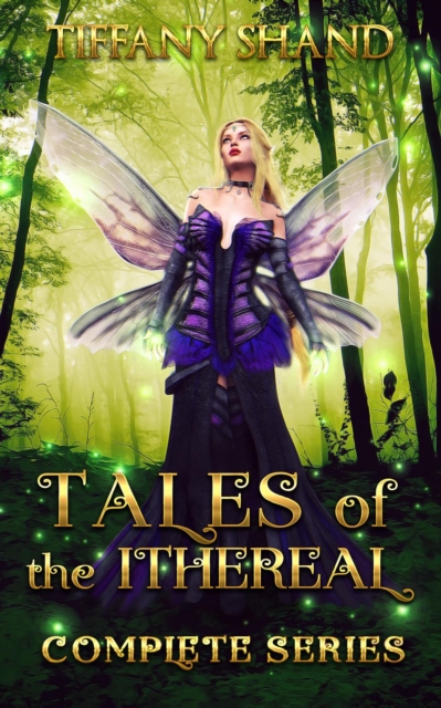 Tales of the Ithereal Box Set Books 1-4