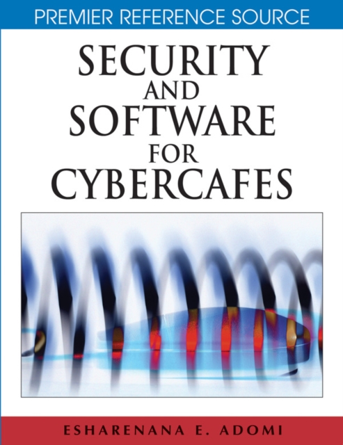 Security and Software for Cybercafes