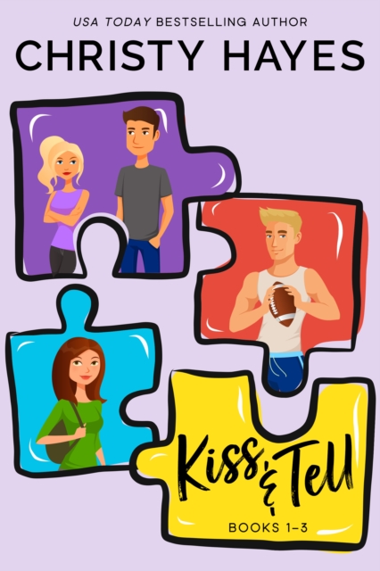 Kiss & Tell Books 1-3