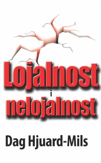 Lojalnost I Nelojalnost