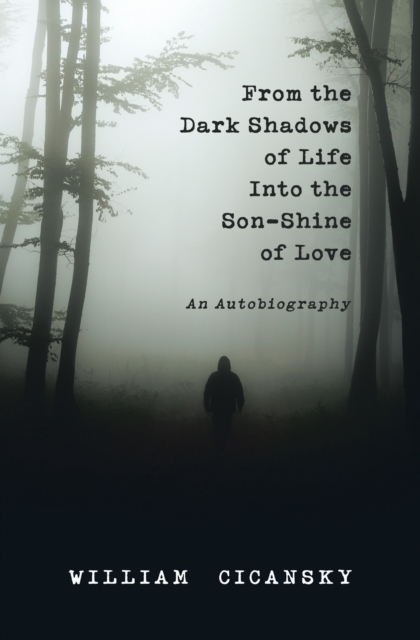 From the Dark Shadows of Life into the Son-Shine of Love
