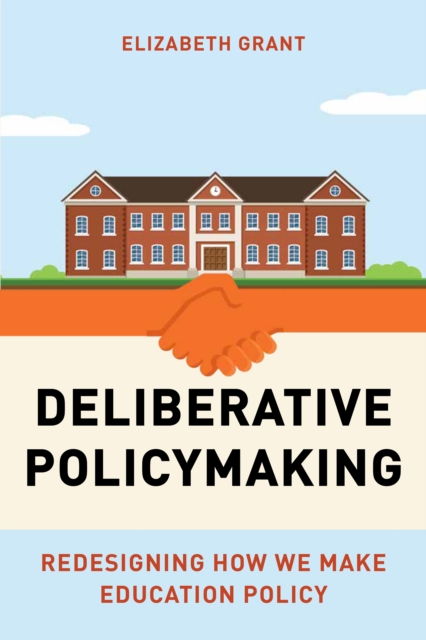 Deliberative Policymaking
