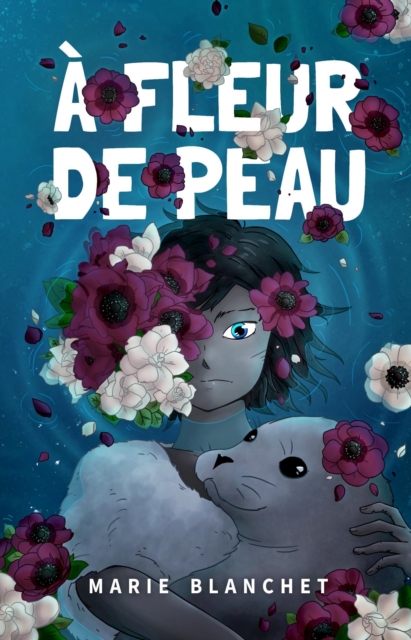 A Fleur de Peau