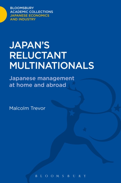 Japan's Reluctant Multinationals