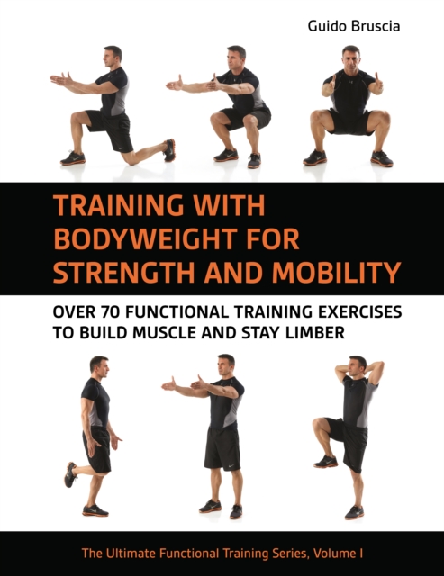 Training With Bodyweight for Strength and Mobility