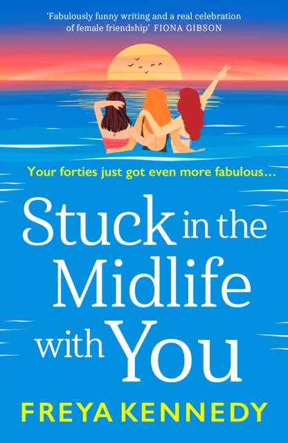 Stuck in the Midlife With You