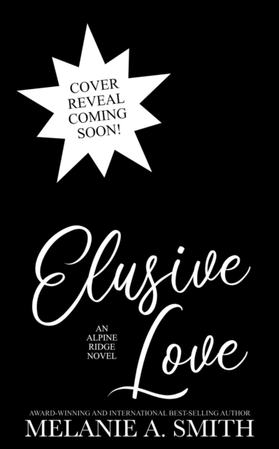 Elusive Love: A Small-Town Second Chance Single Dad Romance