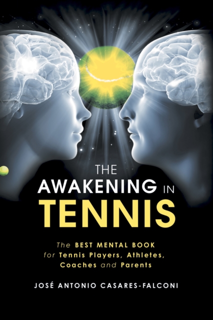 Awakening in Tennis
