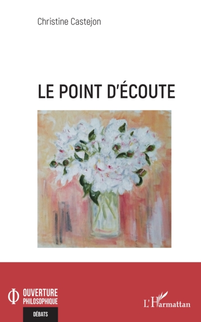 Le point d'écoute