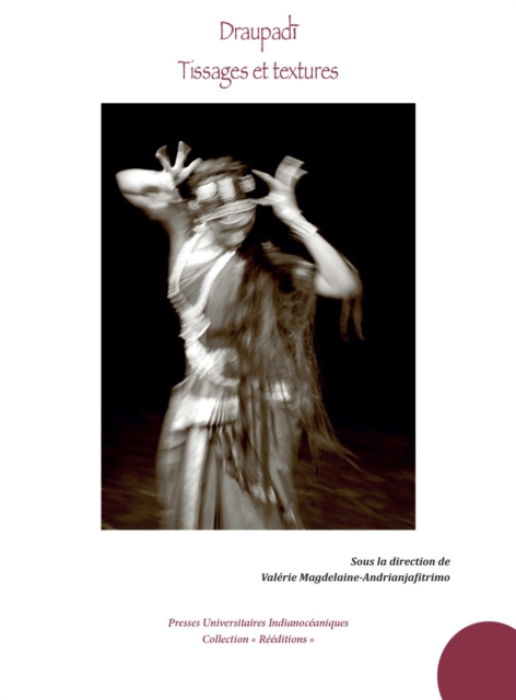 Draupadi. Tissages et textures (réédition)