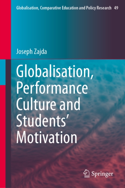 Globalisation, Performance Culture and Students' Motivation