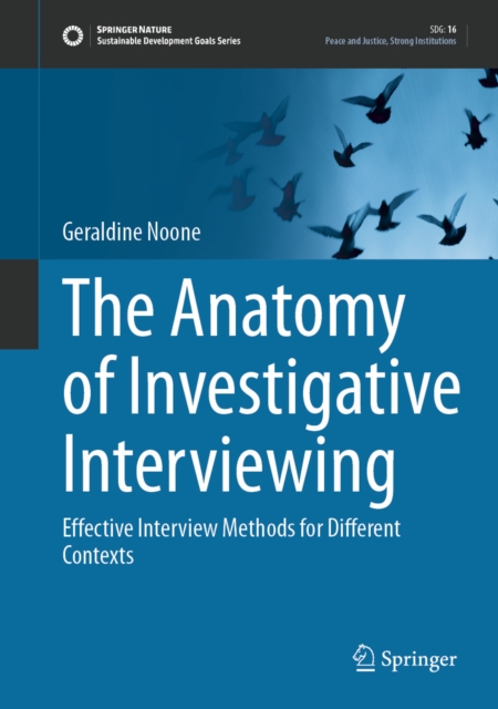 Anatomy of Investigative Interviewing