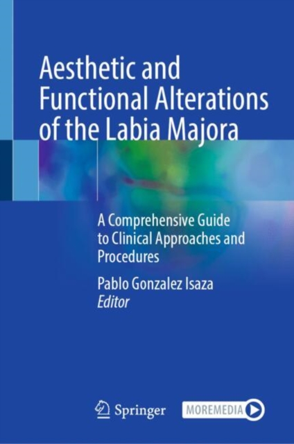 Aesthetic and Functional Alterations of the Labia Majora