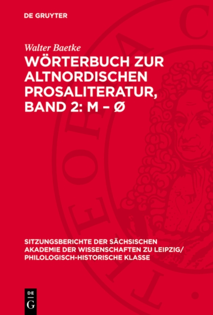 Wörterbuch zur altnordischen Prosaliteratur, Band 2: M – Ø