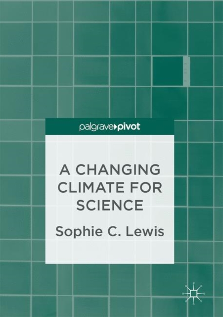Changing Climate for Science