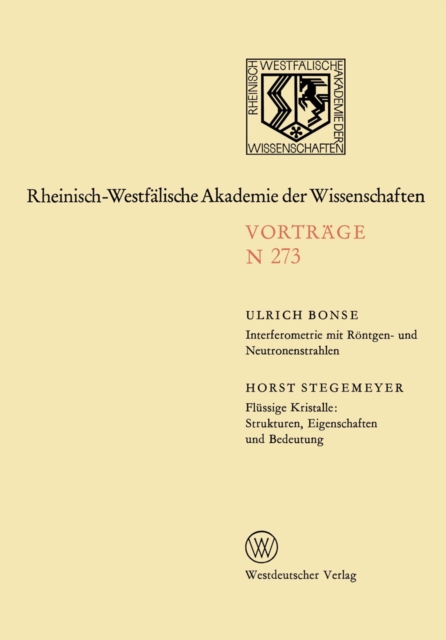 Interferometrie mit Röntgen- und Neutronenstrahlen. Flüssige Kristalle: Strukturen, Eigenschaften und Bedeutung