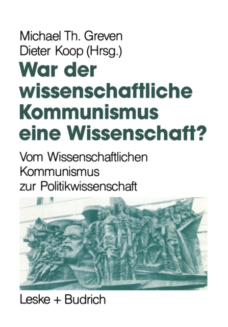 War der Wissenschaftliche Kommunismus eine Wissenschaft?