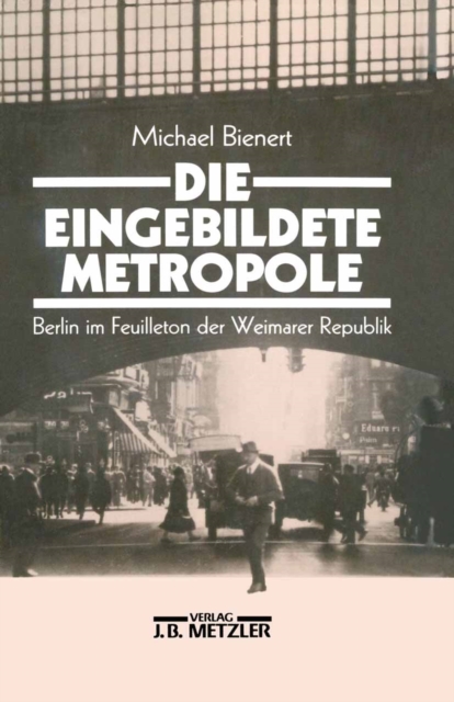 Die eingebildete Metropole